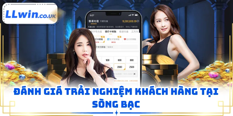 Đánh giá trải nghiệm khách hàng tại sòng bạc